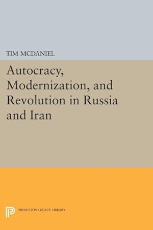 Imagen del vendedor de Autocracy, Modernization, and Revolution in Russia and Iran a la venta por GreatBookPrices