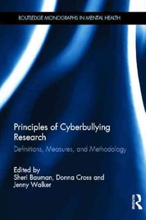 Seller image for Principles of Cyberbullying Research : Definitions, Measures, and Methodology for sale by GreatBookPrices
