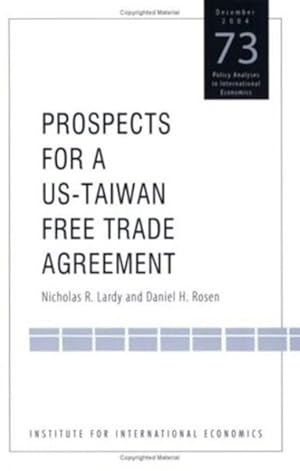 Imagen del vendedor de Prospects For A US-Taiwan Free Trade Agreement a la venta por GreatBookPrices