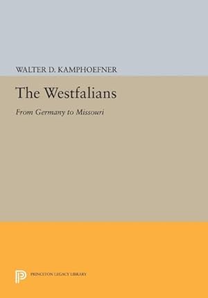 Seller image for Westfalians : From Germany to Missouri for sale by GreatBookPrices