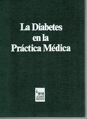 Bild des Verkufers fr LA DIABETES MELLITUS EN LA PRCTICA MDICA / DIETTICA EN LA DIABETES zum Verkauf von Librera Dilogo