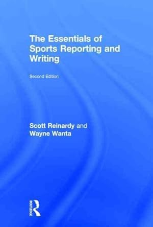 Image du vendeur pour Essentials of Sports Reporting and Writing mis en vente par GreatBookPrices