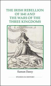 Seller image for Irish Rebellion of 1641 and the Wars of the Three Kingdoms for sale by GreatBookPrices