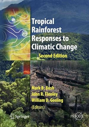 Seller image for Tropical Rainforest Responses to Climatic Change for sale by GreatBookPrices