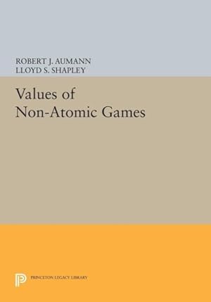 Imagen del vendedor de Values of Non-Atomic Games a la venta por GreatBookPrices