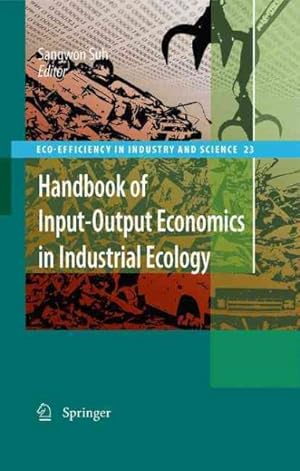 Seller image for Handbook on Input-Output Economics in Industrial Ecology for sale by GreatBookPrices