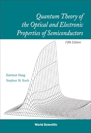 Seller image for Quantum Theory of the Optical and Electronic Properties of Semiconductors for sale by GreatBookPrices