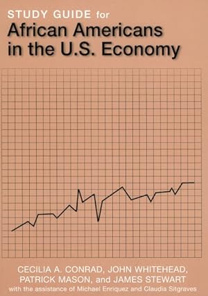 Image du vendeur pour Study Guide For African Americans In The U.s. Economy mis en vente par GreatBookPrices