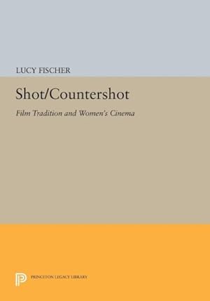 Seller image for Shot/Countershot : Film Tradition and Women's Cinema for sale by GreatBookPrices