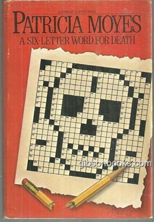 Seller image for SIX-LETTER WORD FOR DEATH for sale by Gibson's Books