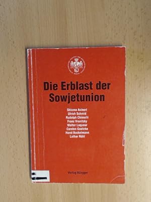 Seller image for Die Erblast der Sowjetunion. Sozialwissenschaftliche Studien fr Auslandforschung. Band 24 (Neue Folge). for sale by avelibro OHG