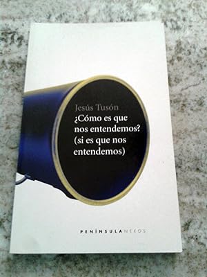 Seller image for Cmo es que nos entendemos? (Si es que nos entendemos) (NEXOS) for sale by Itziar Arranz Libros & Dribaslibros