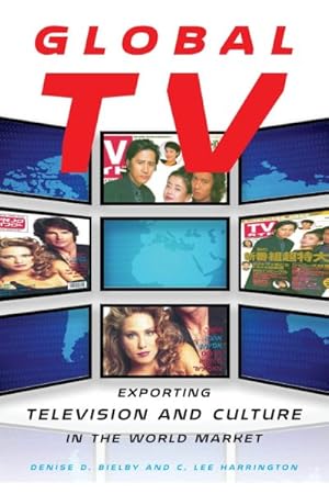 Imagen del vendedor de Global TV : Exporting Television and Culture in the World Market a la venta por GreatBookPrices