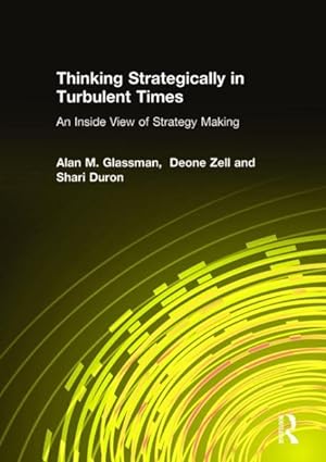 Seller image for Thinking Strategically In Turbulent Times : An Inside View Of Strategy Making for sale by GreatBookPrices