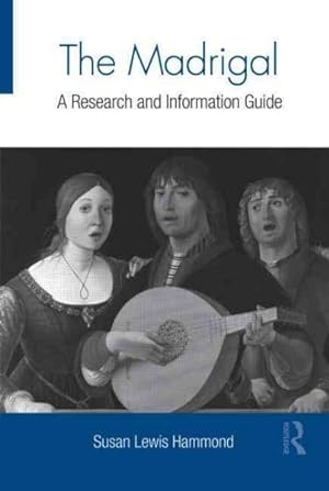 Seller image for Madrigal : A Research and Information Guide for sale by GreatBookPrices