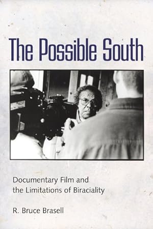 Immagine del venditore per Possible South : Documentary Film and the Limitations of Biraciality venduto da GreatBookPrices