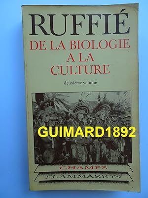 De la biologie à la culture tome I