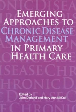 Image du vendeur pour Emerging Approaches to Chronic Disease Management in Primary Health Care mis en vente par GreatBookPrices