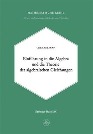 Seller image for Einleitung in Die Algebra Und Die Theorie Der Algebraischen Gleichungen -Language: german for sale by GreatBookPrices