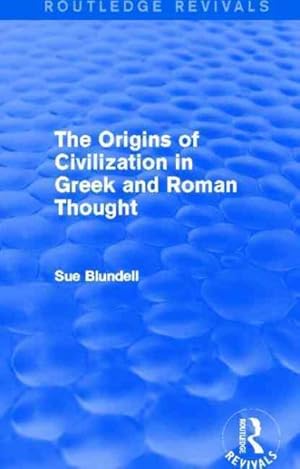 Immagine del venditore per Origins of Civilization in Greek and Roman Thought venduto da GreatBookPrices