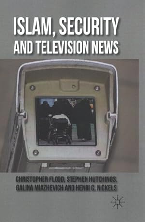 Imagen del vendedor de Islam, Security and Television News a la venta por GreatBookPrices