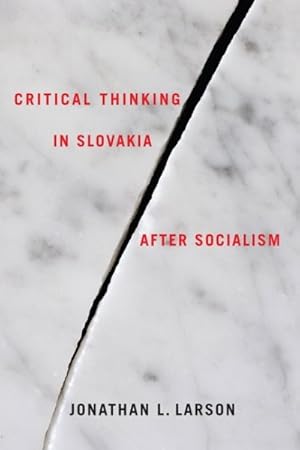 Immagine del venditore per Critical Thinking in Slovakia After Socialism venduto da GreatBookPrices