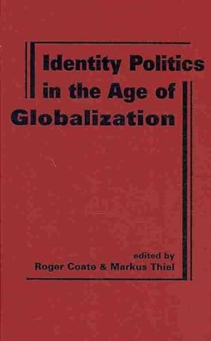 Seller image for Identity Politics in the Age of Globalization for sale by GreatBookPrices