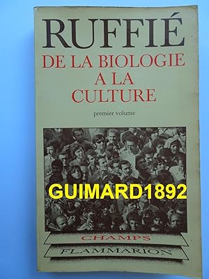 De la biologie à la culture Tome 2