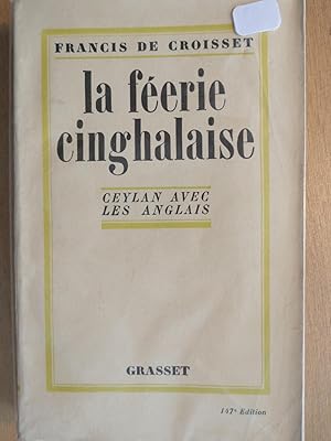 La féerie cinghalaise Ceylan avec les Anglais