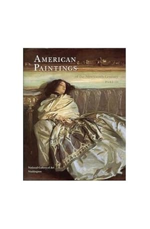 Imagen del vendedor de American Paintings of the Nineteenth Century a la venta por GreatBookPrices