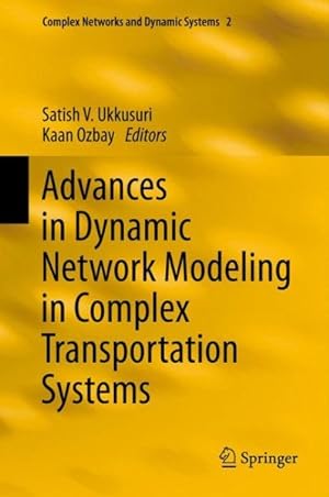 Seller image for Advances in Dynamic Network Modeling in Complex Transportation Systems for sale by GreatBookPrices