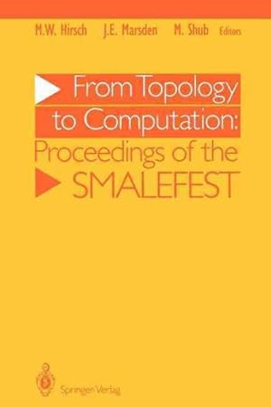 Seller image for From Topology to Computation : Proceedings of the Smalefest for sale by GreatBookPrices