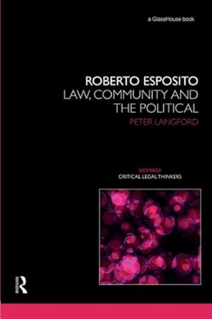 Immagine del venditore per Roberto Esposito : Law, Community and the Political venduto da GreatBookPrices
