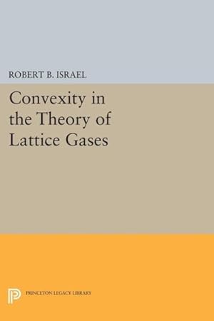 Bild des Verkufers fr Convexity in the Theory of Lattice Gases zum Verkauf von GreatBookPrices