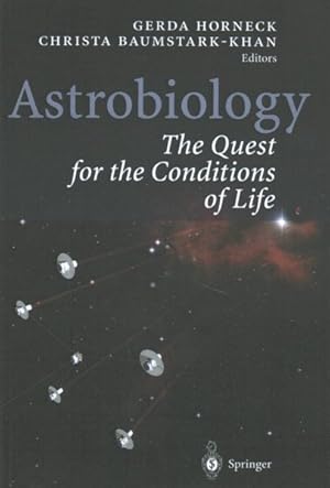 Bild des Verkufers fr Astrobiology : The Quest for the Conditions of Life zum Verkauf von GreatBookPrices