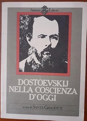 DOSTOEVSKIJ NELLA COSCIENZA D'OGGI,