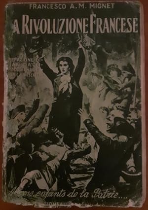 Bild des Verkufers fr LA RIVOLUZIONE FRANCESE, zum Verkauf von Libreria antiquaria Pagine Scolpite