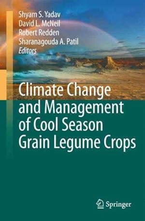 Seller image for Climate Change and Management of Cool Season Grain Legume Crops for sale by GreatBookPrices