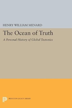 Immagine del venditore per Ocean of Truth : A Personal History of Global Tectonics venduto da GreatBookPrices