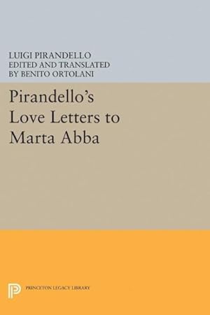 Seller image for Pirandello's Love Letters to Marta Abba for sale by GreatBookPrices