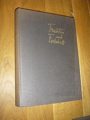 Bild des Verkufers fr Tradition und Fortschritt. Hundert Jahre Gemeinschaftsarbeit im Ruhrbergbau zum Verkauf von Versandantiquariat Rainer Kocherscheidt
