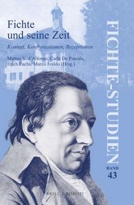 Seller image for Fichte Und Seine Zeit : Kontext, Konfrontationen, Rezeptionen for sale by GreatBookPrices