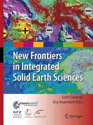 Seller image for New Frontiers in Integrated Solid Earth Sciences for sale by GreatBookPrices