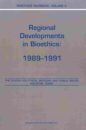 Image du vendeur pour Bioethics Yearbook : Regional Developments in Bioethics: 1989?1991 mis en vente par GreatBookPrices