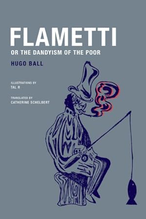 Image du vendeur pour Flametti, or the Dandyism of the Poor mis en vente par GreatBookPrices