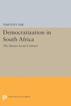 Bild des Verkufers fr Democratization in South Africa : The Elusive Social Contract zum Verkauf von GreatBookPrices