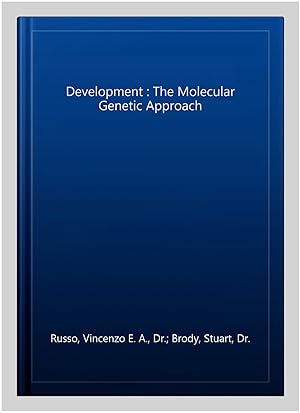 Seller image for Development : The Molecular Genetic Approach for sale by GreatBookPrices