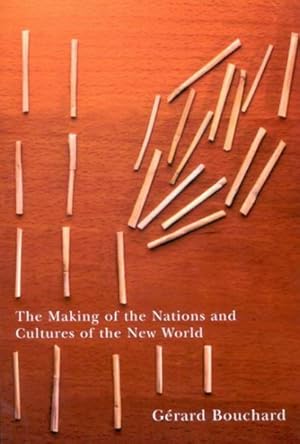 Seller image for Making of the Nations and Cultures of the New World : An Essay in Comparative History for sale by GreatBookPrices
