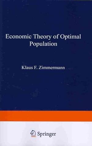 Seller image for Economic Theory of Optimal Population for sale by GreatBookPrices