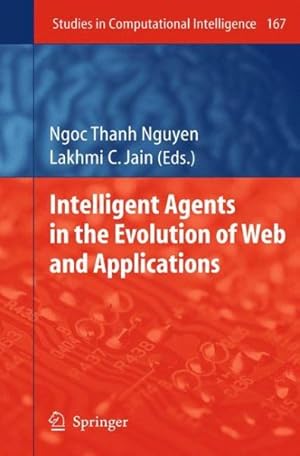 Immagine del venditore per Intelligent Agents in the Evolution of Web and Applications venduto da GreatBookPrices